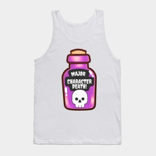 Major Character Death Drink Tank Top